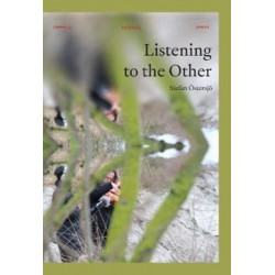 Listening to the other