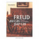 Freud Au Cas Par Cas: Lectures Philosophiques Des Cas Freudiens