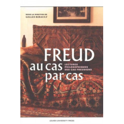 Freud Au Cas Par Cas: Lectures Philosophiques Des Cas Freudiens