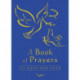 A Book of Prayers to Keep for Ever