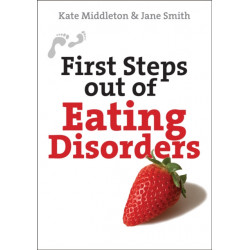 First Steps out of Eating Disorders