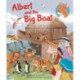 Albert and The Big Boat: A Noah's Ark Story