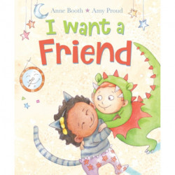 I Want a Friend