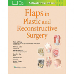 Flaps in Plastic and Reconstructive Surgery