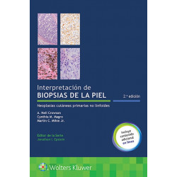 Interpretacion de biopsias de la piel: Neoplasias cutaneas primarias no linfoides