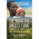 The Night the Angels Came: Miracles of protection and provision in Burundi