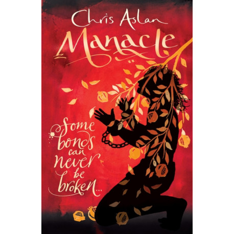 Manacle: Some bonds can't be broken