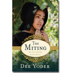 The Miting – An Old Order Amish Novel: An Old Order Amish Novel