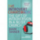The Introvert Charismatic: The gift of introversion in a noisy church