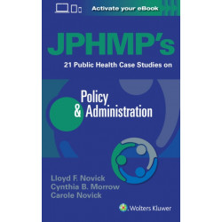 JPHMP's 21 Public Health Case Studies on Policy & Administration