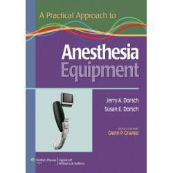 A Practical Approach to Anesthesia Equipment
