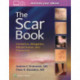 The Scar Book: Formation, Mitigation, Rehabilitation and Prevention