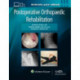 Postoperative Orthopaedic Rehabilitation: Print + Ebook