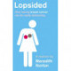 Lopsided: How having breast cancer can be really distracting