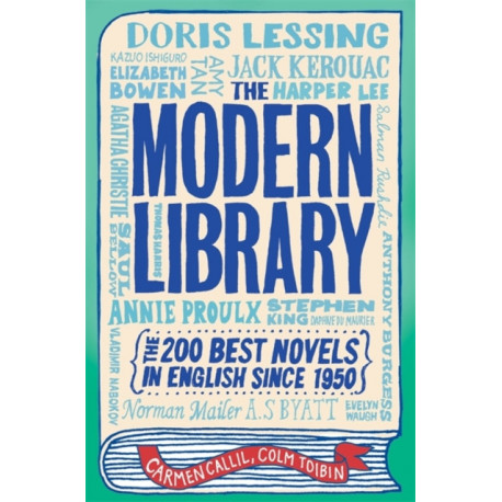 The Modern Library: The 200 Best Novels in English Since 1950