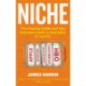 Niche: The missing middle and why business needs to specialise to survive
