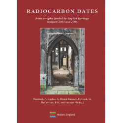 Radiocarbon Dates from samples funded by English Heritage between 2003 and 2006: From samples funded by English Heritage between 2003 and 2006