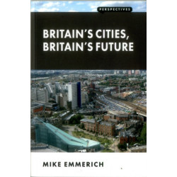 Britain's Cities, Britain's Future