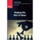 Waging the War of Ideas