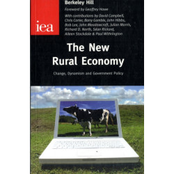The New Rural Economy: Change, Dynamism and Government Policy