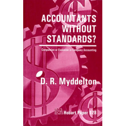 Accountants without Standards: Compulsion or Evolution in Company Accountancy