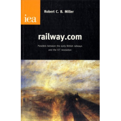 railway.com: Parallels Between the Early British Railways and the ICT Revolution