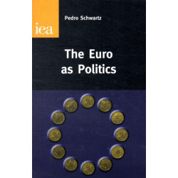 The Euro as Politics