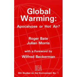Global Warming: Apocalypse or Hot Air?