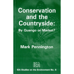 Conservation and the Countryside: By Quango or Market?