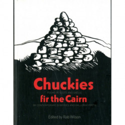 Chuckies fir the Cairn: Poems in Scots and Gaelic by Contemporary Dumfries and Galloway Poets