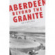 Aberdeen Beyond the Granite