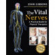 The Vital Nerves: A Practical Guide for Physical Therapists