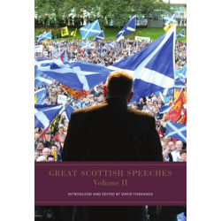 Great Scottish Speeches: Volume 2