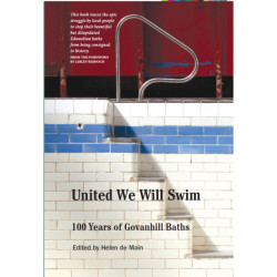 United We Will Swim: 100 Years of Govanhill Baths
