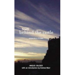 Sun Behind the Castle: Edinburgh Poems