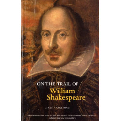 On the Trail of William Shakespeare