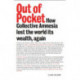 Out of Pocket: How Collective Amnesia Lost the World Its Wealth, Again