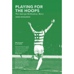 Playing for the Hoops: The George McCluskey Story