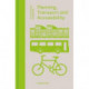 Planning, Transport and Accessibility