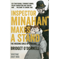 Inspector Minahan Makes a Stand: The Missing Girls of England