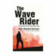 The Wave Rider: A Chronicle of the Information Age