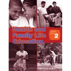 Health and Family Life Education Activity Book 2