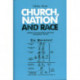 Church, Nation and Race: Catholics and Antisemitism in Germany and England, 1918–45