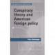 Conspiracy Theory and American Foreign Policy