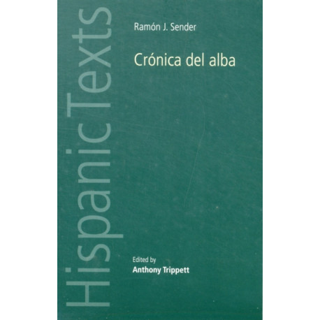 Ramon J. Sender's 'Cronica del alba'