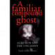 A Familiar Compound Ghost: Allusion and the Uncanny