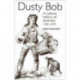 Dusty Bob: A Cultural History of Dustmen, 1780–1870