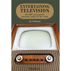 Entertaining Television: The BBC and Popular Television Culture in the 1950s