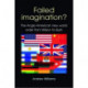 Failed Imagination?: The Anglo-American New World Order from Wilson to Bush (2nd Ed.)