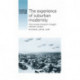 The Experience of Suburban Modernity: How Private Transport Changed Interwar London